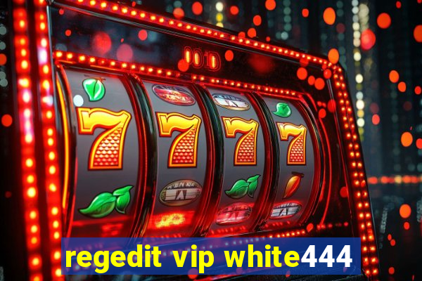 regedit vip white444