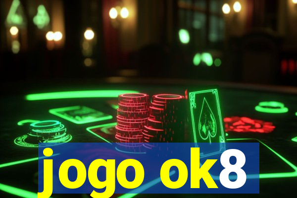 jogo ok8