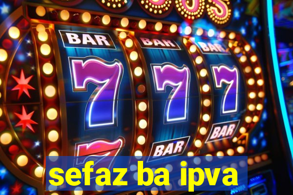 sefaz ba ipva