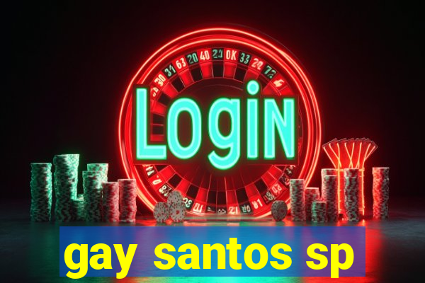 gay santos sp