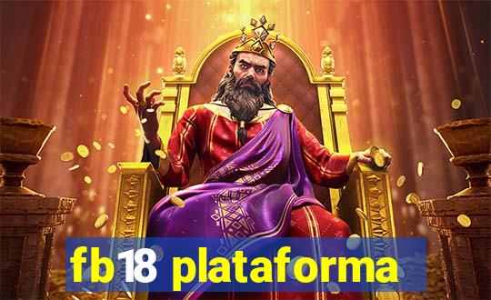 fb18 plataforma