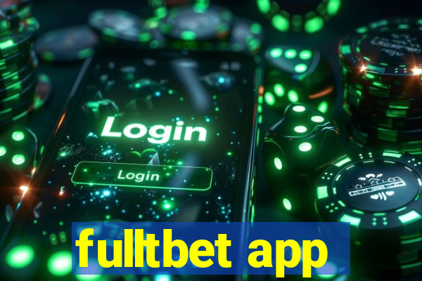 fulltbet app