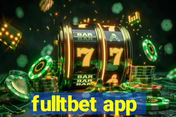 fulltbet app