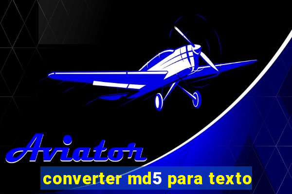 converter md5 para texto