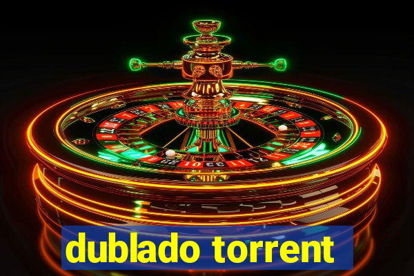 dublado torrent