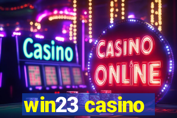 win23 casino