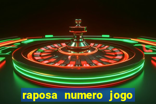 raposa numero jogo do bicho