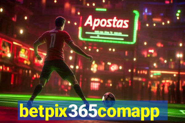 betpix365comapp