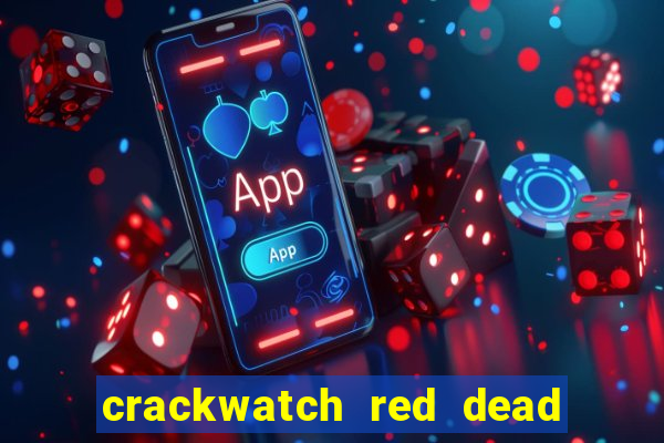 crackwatch red dead redemption 2