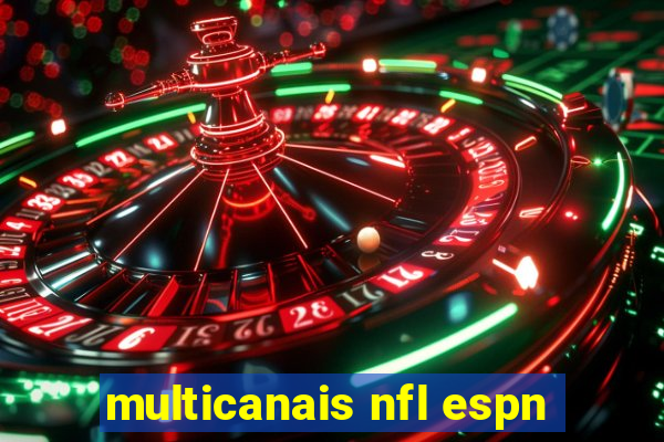 multicanais nfl espn