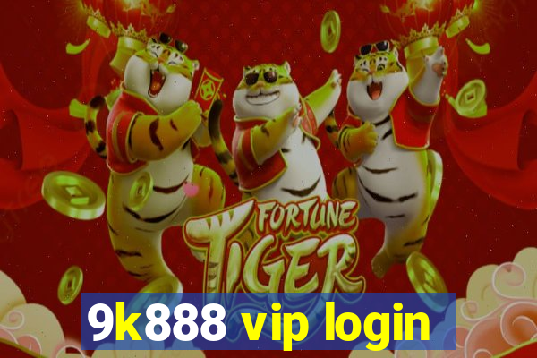 9k888 vip login