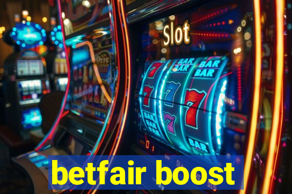 betfair boost