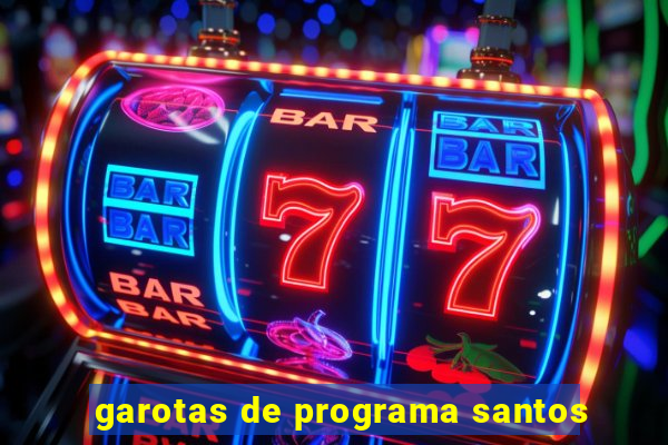 garotas de programa santos