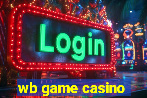 wb game casino