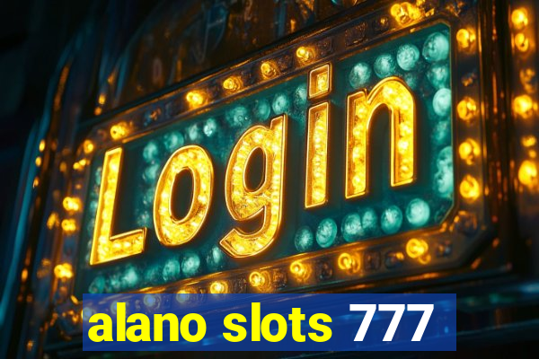 alano slots 777