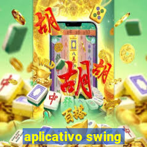 aplicativo swing