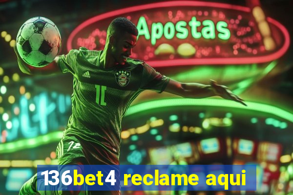 136bet4 reclame aqui