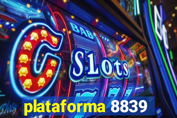 plataforma 8839