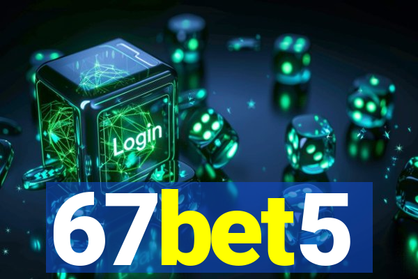 67bet5