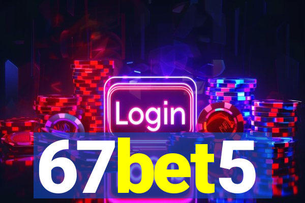 67bet5