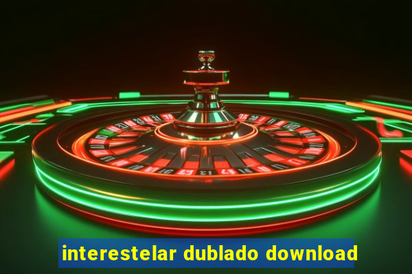 interestelar dublado download