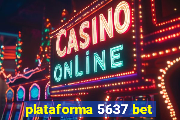 plataforma 5637 bet