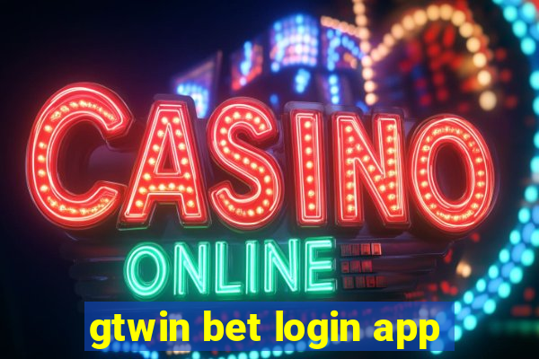 gtwin bet login app