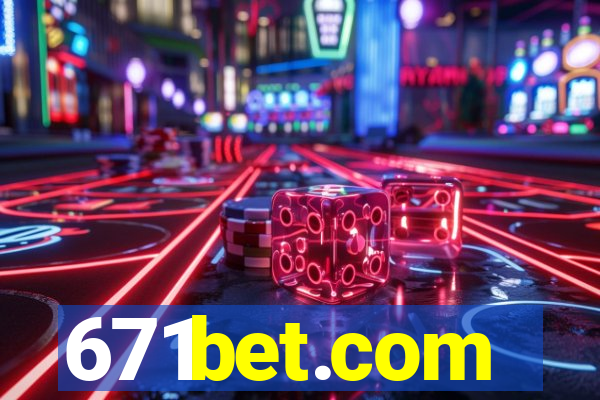 671bet.com