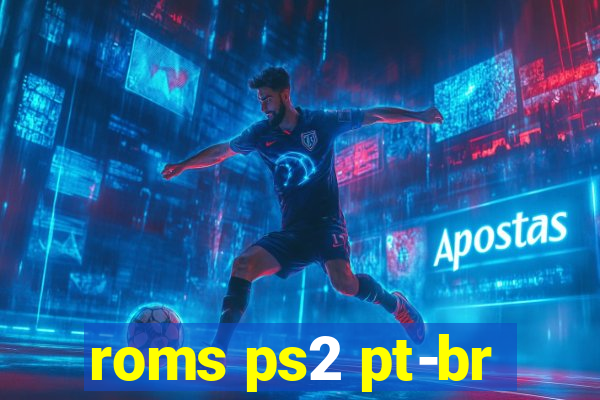 roms ps2 pt-br