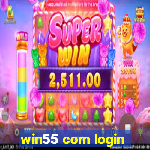 win55 com login