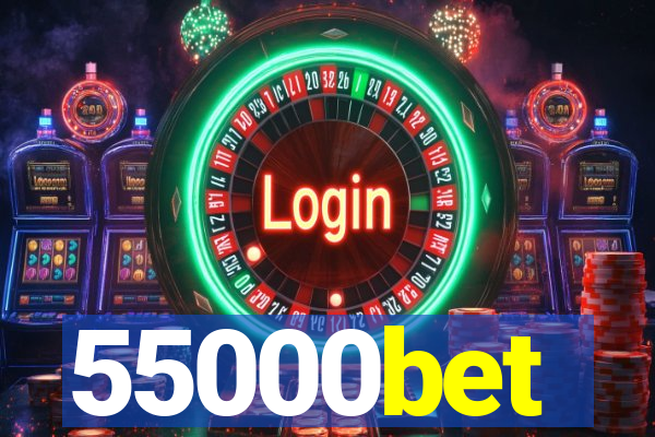 55000bet