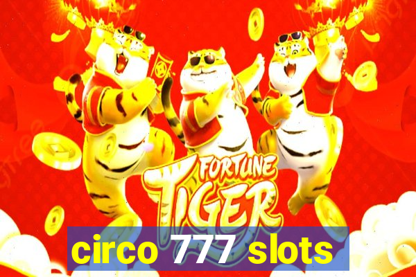 circo 777 slots