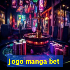 jogo manga bet