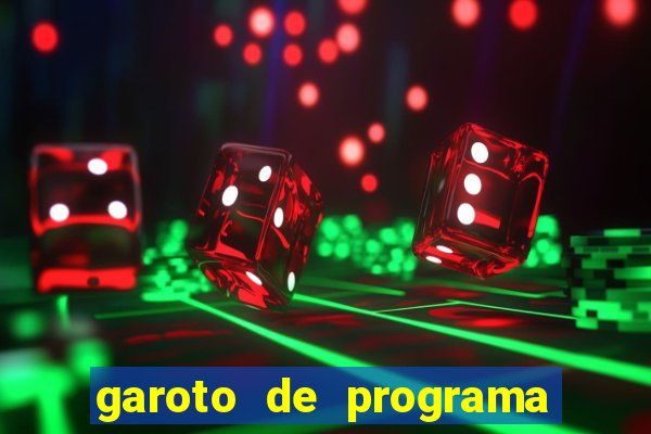 garoto de programa zona leste