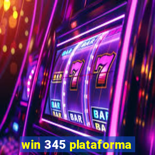 win 345 plataforma