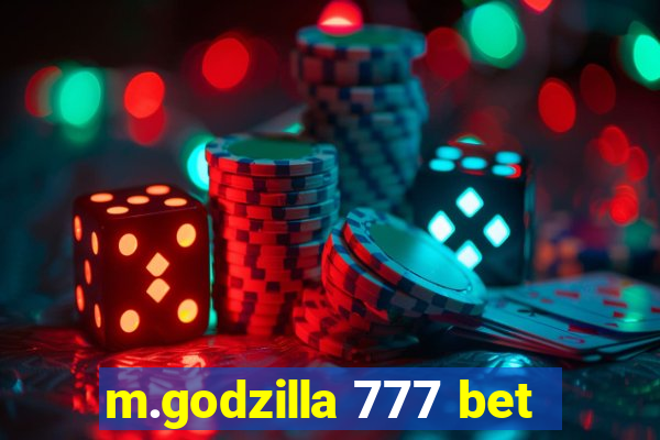 m.godzilla 777 bet