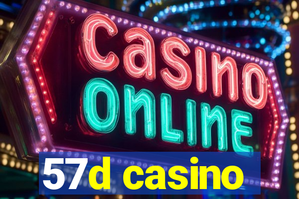 57d casino