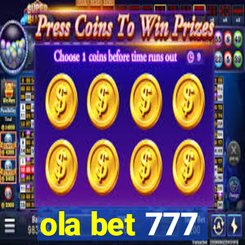 ola bet 777