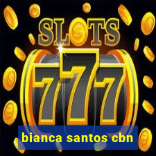 bianca santos cbn