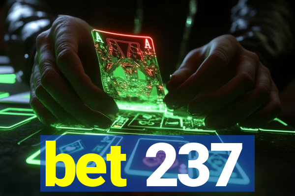 bet 237