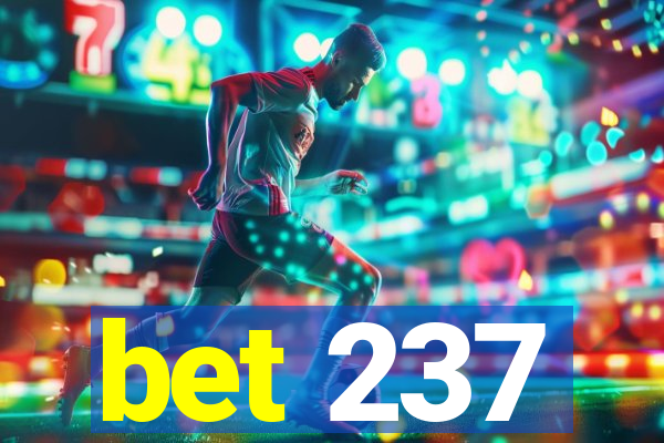 bet 237