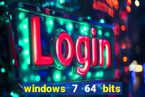 windows 7 64 bits iso download