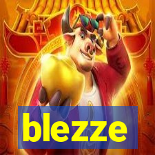 blezze