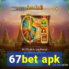 67bet apk