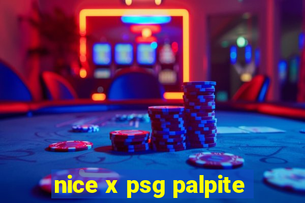 nice x psg palpite