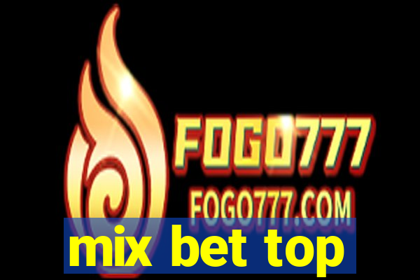 mix bet top