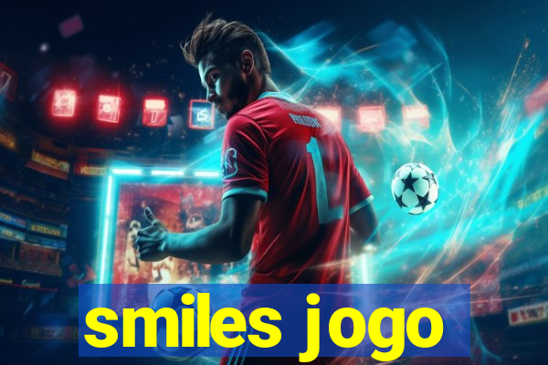 smiles jogo