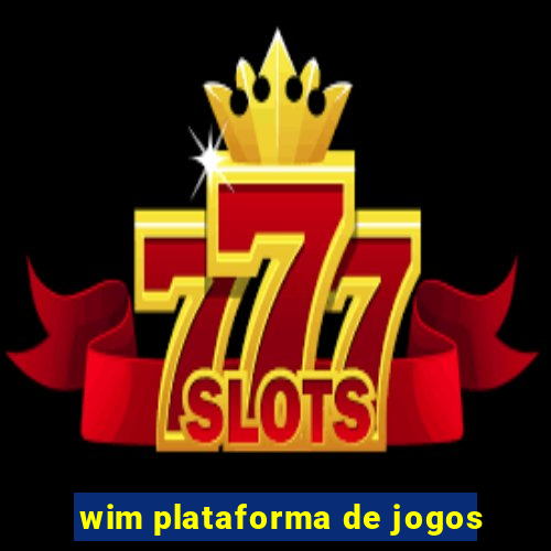 wim plataforma de jogos