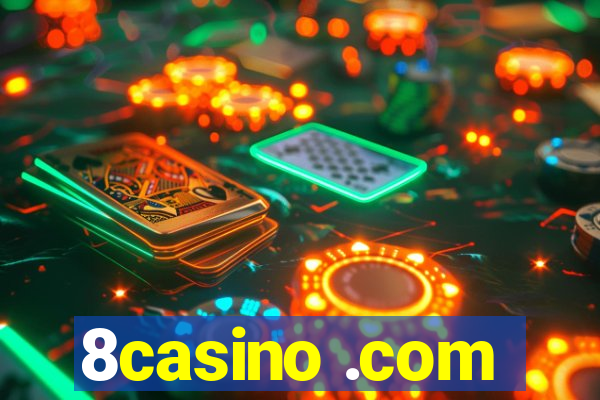 8casino .com