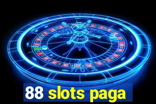 88 slots paga